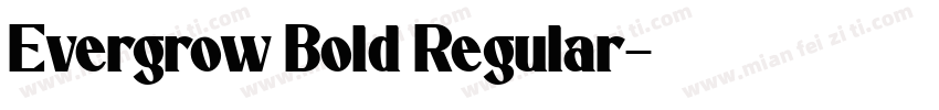 Evergrow Bold Regular字体转换